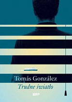 González Tomás - Trudne światło_okładka